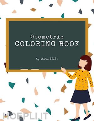 sheba blake - geometric  patterns coloring book for teens (printable version)