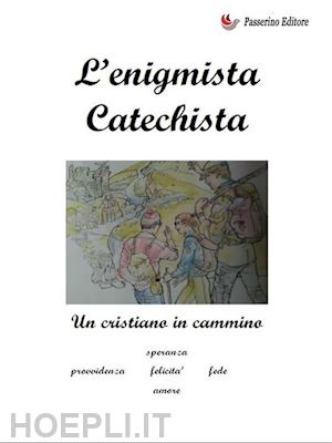 cristiano benci - l'enigmista catechista