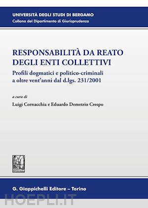 cornacchia l. (curatore); crespo e.d. - responsabilita' da reato degli enti collettivi