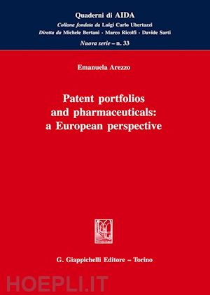 arezzo emanuela - patent portfolios and pharmaceuticals: a european perspective