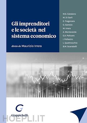 aa.vv.; irrera maurizio - gli imprenditori e le societa' nel sistema economico