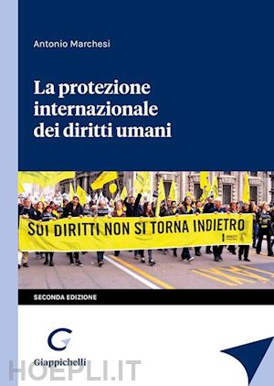 marchesi antonio - la protezione internazionale dei diritti umani