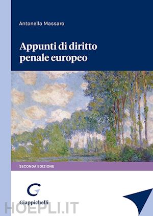 massaro antonella - appunti di diritto penale europeo