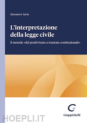 iorio giovanni - interpretazione della legge civile