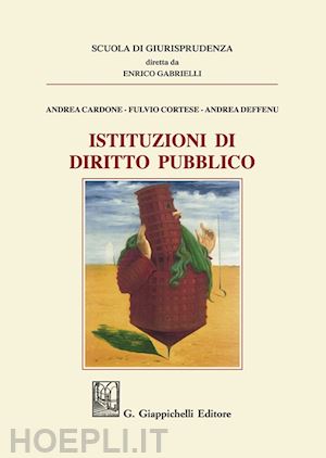 cardone andrea; cortese fulvio; deffenu andrea - istituzioni di diritto pubblico