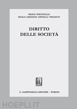 piscitello paolo; ghionni crivelli visconti paolo - diritto delle societa'