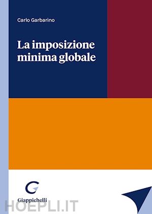 garbarino carlo - la imposizione minima globale