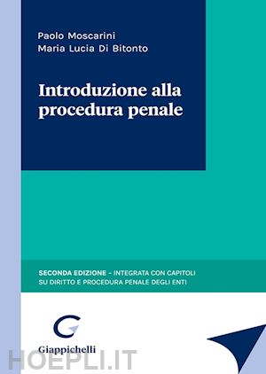 moscarini paolo; di bitonto maria lucia - introduzione alla procedura penale