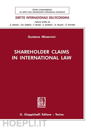 minervini gustavo - shareholder claims in international law