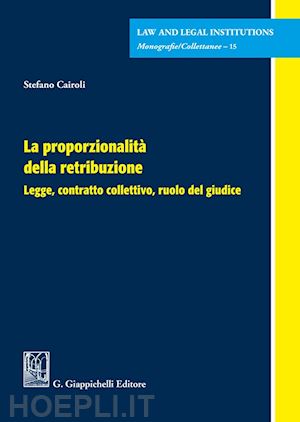 cairoli stefano - proporzionalita' della retribuzione