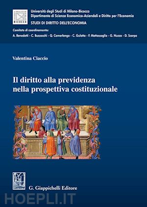 ciaccio valentina - il diritto alla previdenza nella prospettiva costituzionale