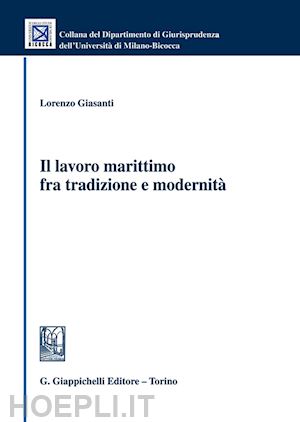 giasanti lorenzo - il lavoro marittimo fra tradizione e modernita'