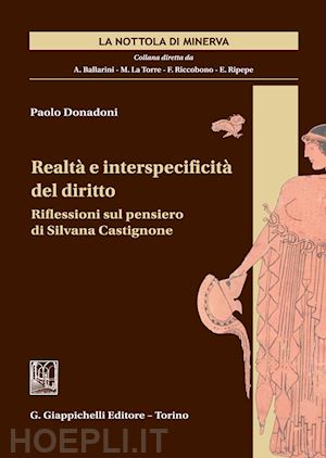 donadoni paolo - realta' e interspecificita' del diritto. riflessioni sul pensiero di silvana cas