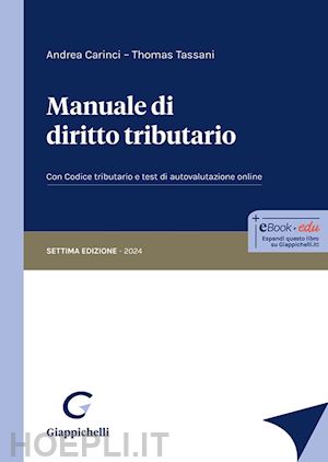 carinci andrea; tassani thomas - manuale di diritto tributario