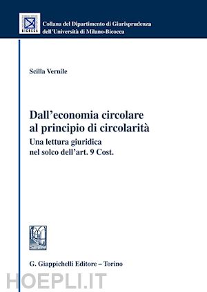 vernile scilla - dall'economia circolare al principio di circolarita'