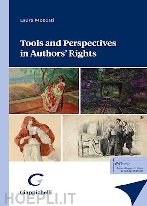 moscati laura - tools and perspectives in authors' rights