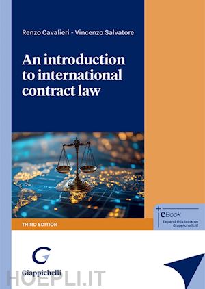 cavalieri renzo; salvatore vincenzo - an introduction to international contract law