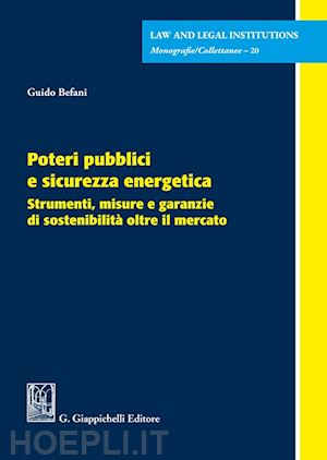 befani guido - poteri pubblici e sicurezza energetica