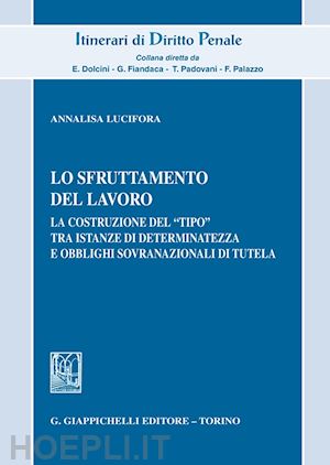 lucifora annalisa - lo sfruttamento del lavoro