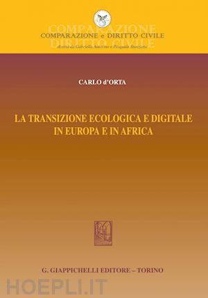 d'orta carlo - la transizione ecologica e digitale in europa ed africa - e-book