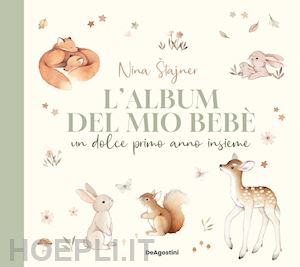 aa.vv. - l'album del mio bebe'. un dolce primo anno insieme