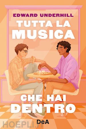 underhill edward - tutta la musica che hai dentro