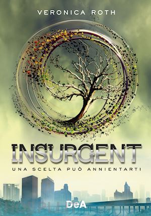 roth veronica - insurgent