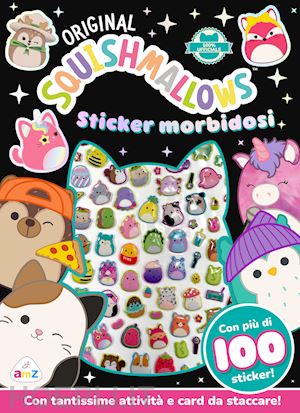 aa vv - squishmallows. sticker morbidosi. ediz. a colori. con 8 cartoncini soft touch. c