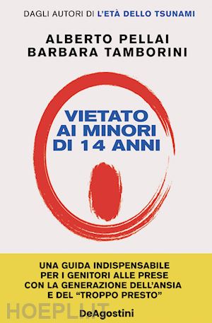 pellai alberto; tamborini barbara - vietato ai minori di 14 anni