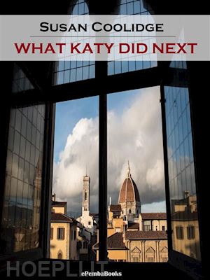 susan coolidge - what katy did next (annotated)