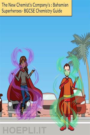 david joshua ferguson - the new chemist's company's - bahamian superheroes- highschool chemistry book