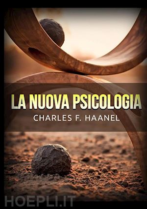 haanel charles - la nuova psicologia