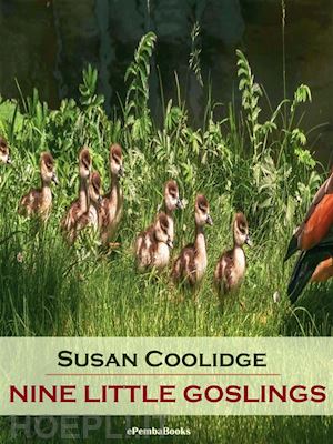 susan coolidge - nine little goslings (annotated)
