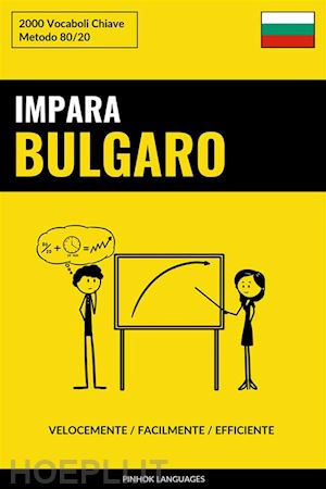 pinhok languages - impara il bulgaro - velocemente / facilmente / efficiente