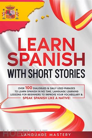 language mastery - learn spanish with short stories