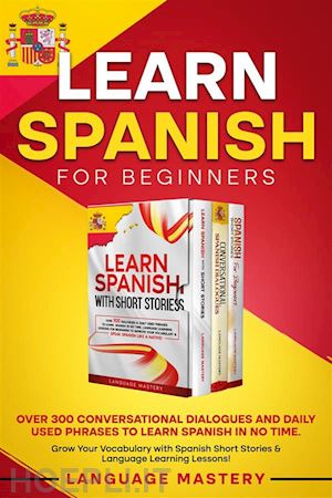 language mastery - learn spanish for beginners