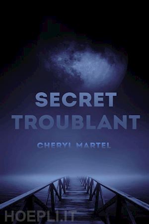 cheryl martel - secret troublant