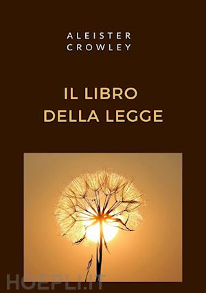 crowley aleister - il libro della legge