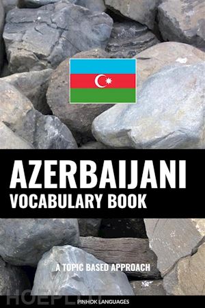 pinhok languages - azerbaijani vocabulary book