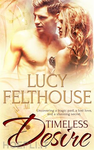 lucy felthouse - timeless desire
