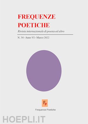 moio giorgio - frequenze poetiche. rivista di poesia internazionale ed altro (2022). vol. 34