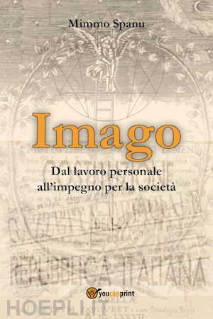 spanu mimmo - imago. dal lavoro personale all'impegno per la società