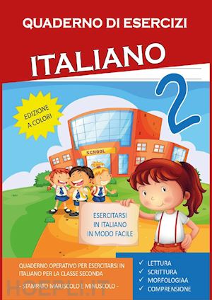 mormile paola giorgia - quaderno esercizi italiano. per la scuola elementare. vol. 2