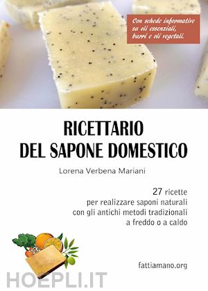 mariani lorena verbena - ricettario del sapone domestico