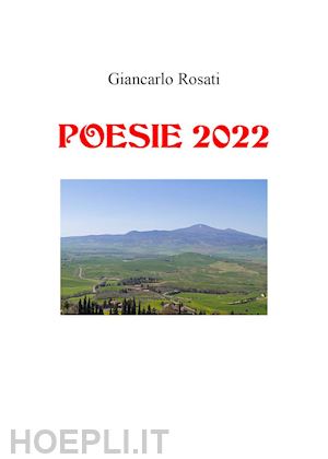 rosati giancarlo - poesie 2022