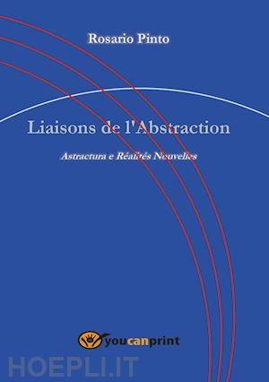 pinto rosario - liaisons de l'abstraction