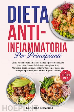 minzoli claudia - dieta anti-infiammatoria per principianti