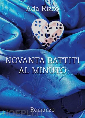 rizzo ada - novanta battiti al minuto