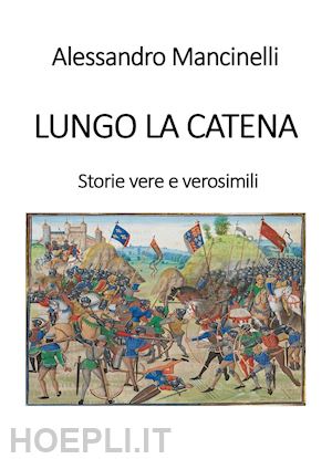 mancinelli alessandro - lungo la catena