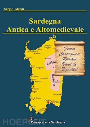 atzeni sergio - sardegna antica e altomedievale